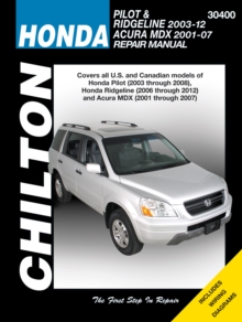 Honda Pilot/Acura MDX (01-07) (Chilton) : 2001 - 2007