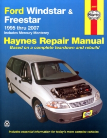 Ford Windstar (1995-2003) & Freestar & Mercury Monterey (2004-2007) Haynes Repair Manual (USA) : Includes Mercury Monterey