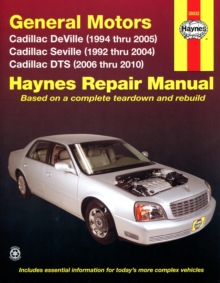 Cadillac DeVille (94-05), Seville (92-04), & DTS (06-10) Haynes Repair Manual (USA) : 2010