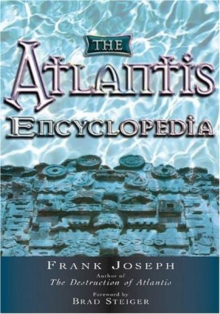 The Atlantis Encyclopedia, Paperback / softback Book The Atlantis Encyclopedia, Paperback / softback Book