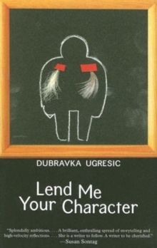 Lend Me Your Character, Hardback Book Lend Me Your Character, Hardback Book