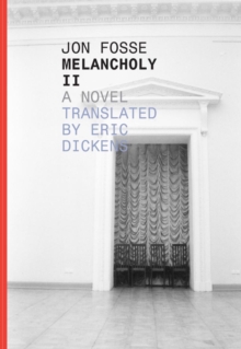 Melancholy II, Paperback / softback Book Melancholy II, Paperback / softback Book