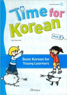Time For Korean 2 (with Cd), Paperback Book Time For Korean 2 (with Cd), Paperback Book