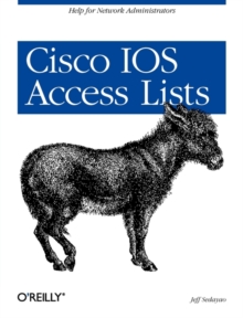 Cisco IOS Access Lists, Paperback Book Cisco IOS Access Lists, Paperback Book