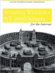 Securing Windows NT/2000 Servers for the Internet, Book Book Securing Windows NT/2000 Servers for the Internet, Book Book