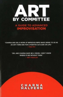 Art by Committee : A Guide to Advanced Improvisation