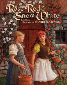Rose Red and Snow White, Hardback Book Rose Red and Snow White, Hardback Book