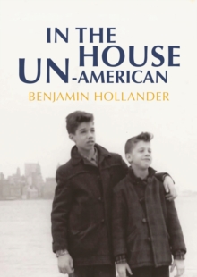 In the House Un-American, Paperback / softback Book In the House Un-American, Paperback / softback Book