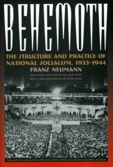 Behemoth : The Structure and Practice of National Socialism, 1933-1944