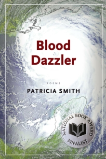 Blood Dazzler : Poems