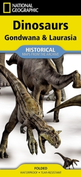 National Geographic Dinosaurs of Gondwana & Laurasia Map : (folded from the Archives)