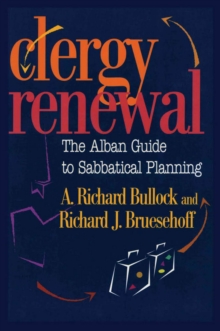 Clergy Renewal : The Alban Guide to Sabbatical Planning