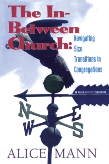 In-Between Church : Navigating Size Transitions in Congregations