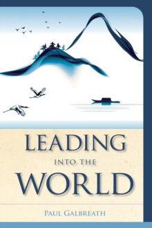 Leading Into the World, Hardback Book Leading Into the World, Hardback Book