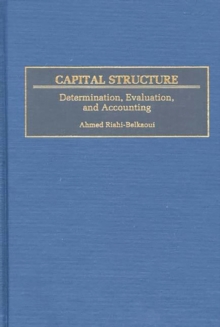 Capital Structure : Determination, Evaluation, and Accounting