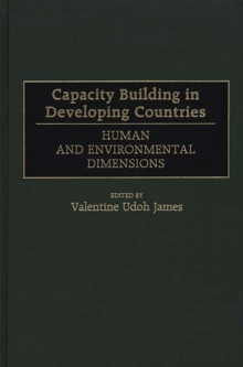 Capacity Building in Developing Countries : Human and Environmental Dimensions