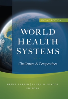 World Health Systems: Challenges and Perspectives, Second Edition