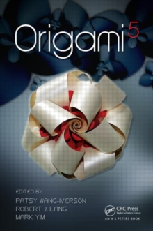 Origami 5 : Fifth International Meeting of Origami Science, Mathematics, and Education, Paperback Book Origami 5 : Fifth International Meeting of Origami Science, Mathematics, and Education, Paperback Book