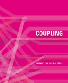 Pamphlet Architecture 30: Coupling, Paperback / softback Book Pamphlet Architecture 30: Coupling, Paperback / softback Book