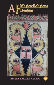 Century of Magico-Religious Healing, Paperback Book Century of Magico-Religious Healing, Paperback Book