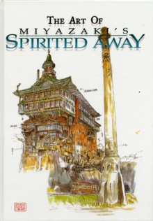 The Art of Spirited Away, Hardback Book The Art of Spirited Away, Hardback Book