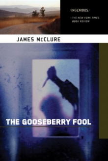 The Gooseberry Fool : Kramer & Zondi Book 3, Paperback / softback Book The Gooseberry Fool : Kramer & Zondi Book 3, Paperback / softback Book