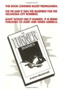 The Turner Diaries, Paperback Book The Turner Diaries, Paperback Book