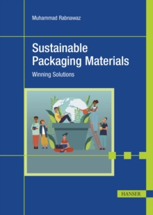 Sustainable Packaging Materials : Winning Solutions