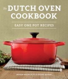 The Dutch Oven Cookbook, Paperback / softback Book The Dutch Oven Cookbook, Paperback / softback Book