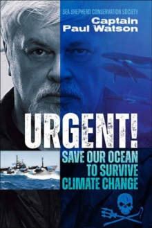 Urgent! : Save the Ocean to Survive Climate Change