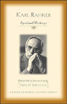 Karl Rahner : Spiritual Writings, Paperback / softback Book Karl Rahner : Spiritual Writings, Paperback / softback Book