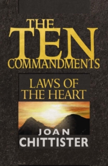 The Ten Commandments : Laws of the Heart, Paperback / softback Book The Ten Commandments : Laws of the Heart, Paperback / softback Book