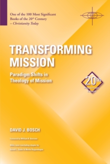 Transforming Mission : Paradigm Shifts in Theology of Mission, Paperback Book Transforming Mission : Paradigm Shifts in Theology of Mission, Paperback Book