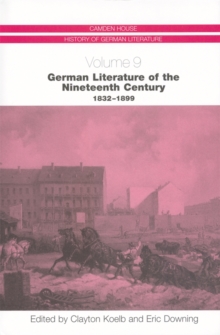 German Literature of the Nineteenth Century, 1832-1899