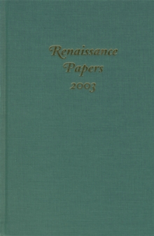 Renaissance Papers 2003