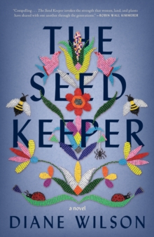 The Seed Keeper : A Novel