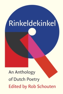 Rinkeldekinkel : An Anthology of Dutch Poetry