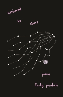 Tethered to Stars : Poems