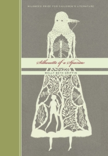 Silhouette of a Sparrow, Hardback Book Silhouette of a Sparrow, Hardback Book