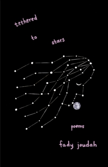 Tethered to Stars : Poems