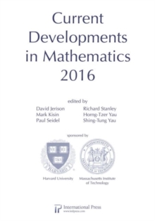 Current Developments in Mathematics, 2016, Paperback / softback Book Current Developments in Mathematics, 2016, Paperback / softback Book
