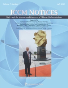 Notices of the International Congress of Chinese Mathematicians, Volume 7, Number 1 (July 2019) : Special Issue: Celebrating Shing-Tung Yau on his 70th birthday