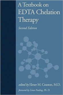 A Textbook on Edta Chelation Therapy : Second Edition