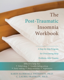 Post-Traumatic Insomnia Workbook