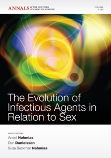 The Evolution of Infectious Agents in Relation to Sex, Volume 1230, Paperback / softback Book The Evolution of Infectious Agents in Relation to Sex, Volume 1230, Paperback / softback Book