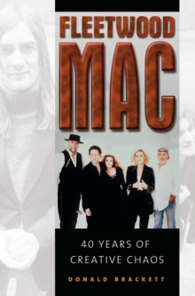 Fleetwood Mac : 40 Years of Creative Chaos