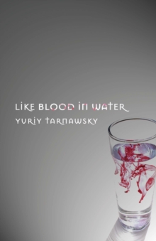 Like Blood in Water : Five Mininovels