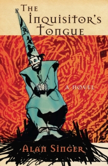 The Inquisitor's Tongue : A Novel