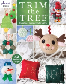 Trim the Tree : Christmas Ornaments to Stitch, Paperback Book Trim the Tree : Christmas Ornaments to Stitch, Paperback Book