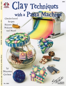 Clay Techniques with a Pasta Machine, Paperback Book Clay Techniques with a Pasta Machine, Paperback Book